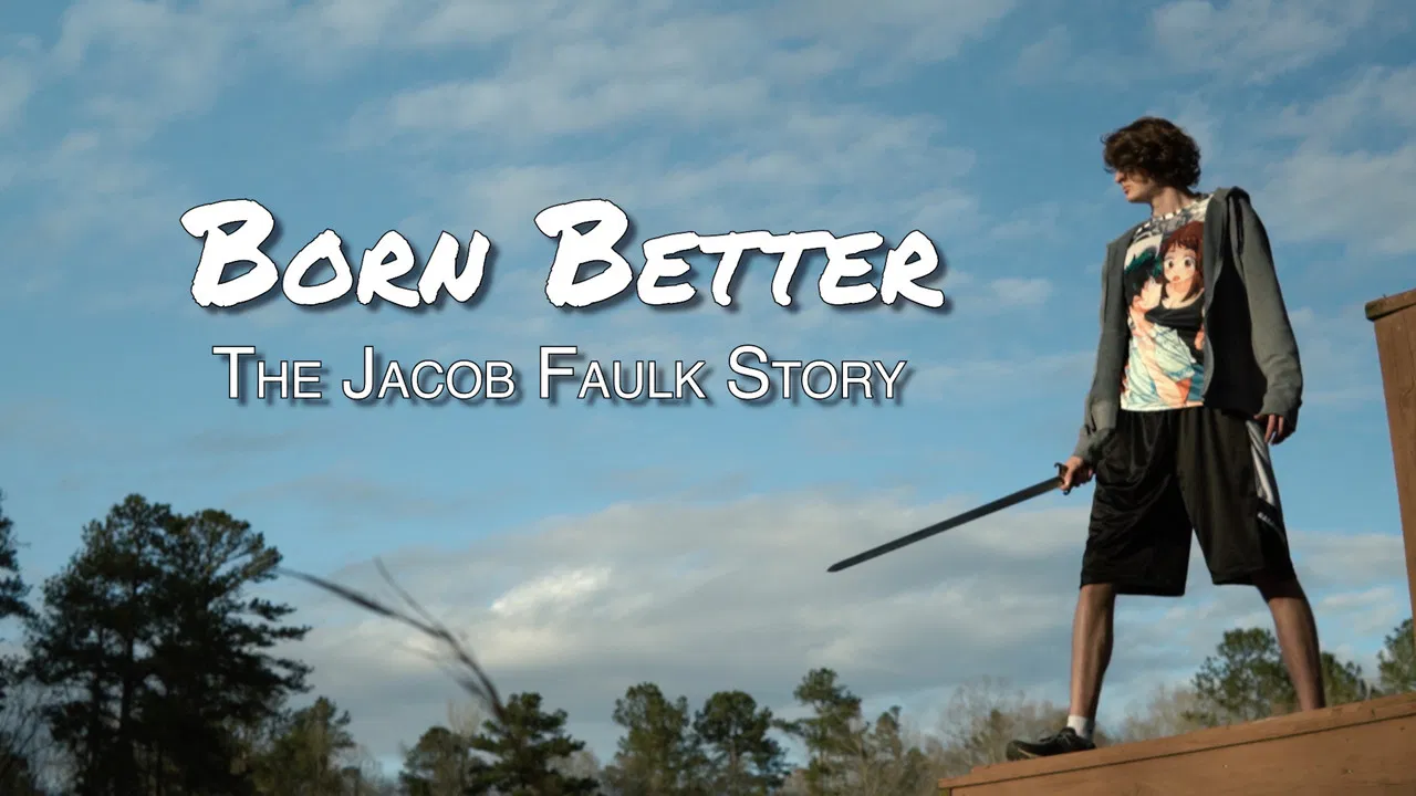 Born Better: The Jacob Faulk Story backdrop