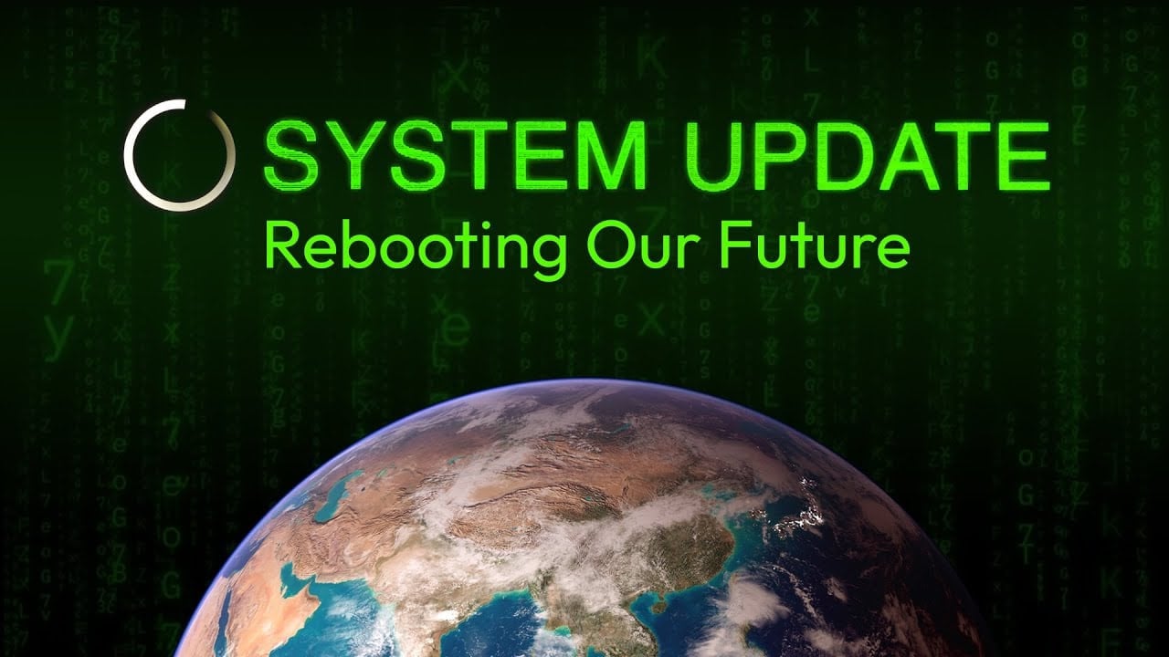 System Update- Rebooting Our Future backdrop