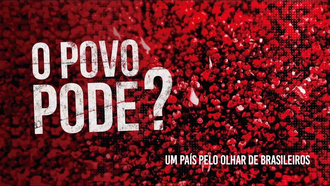 O Povo Pode?: Um País Pelo Olhar de Brasileiros backdrop