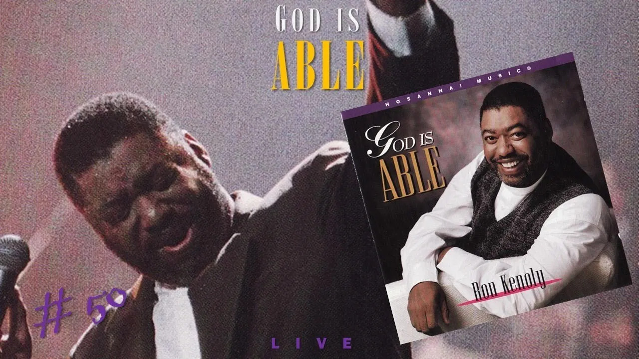 God Is Able - Ron Kenoly backdrop