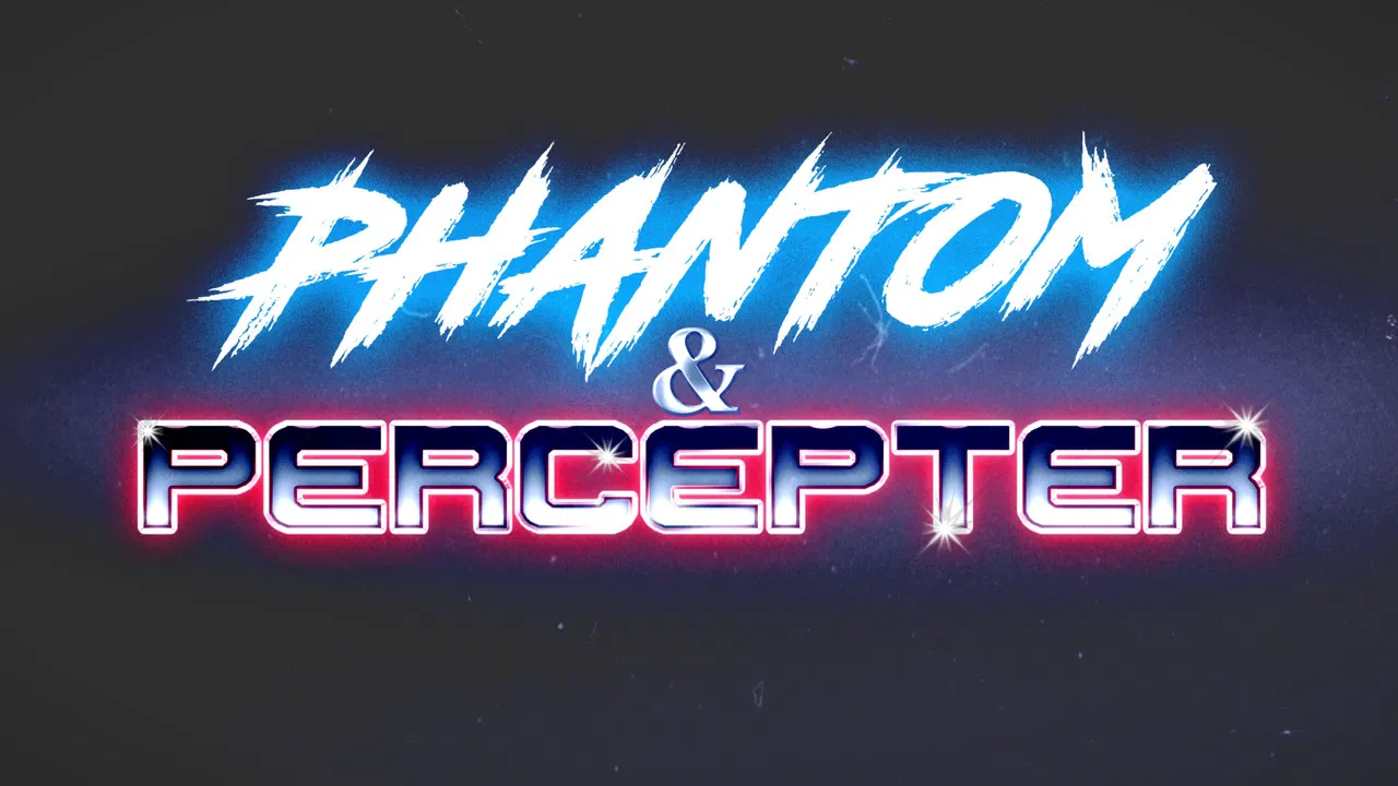 Phantom and Percepter backdrop