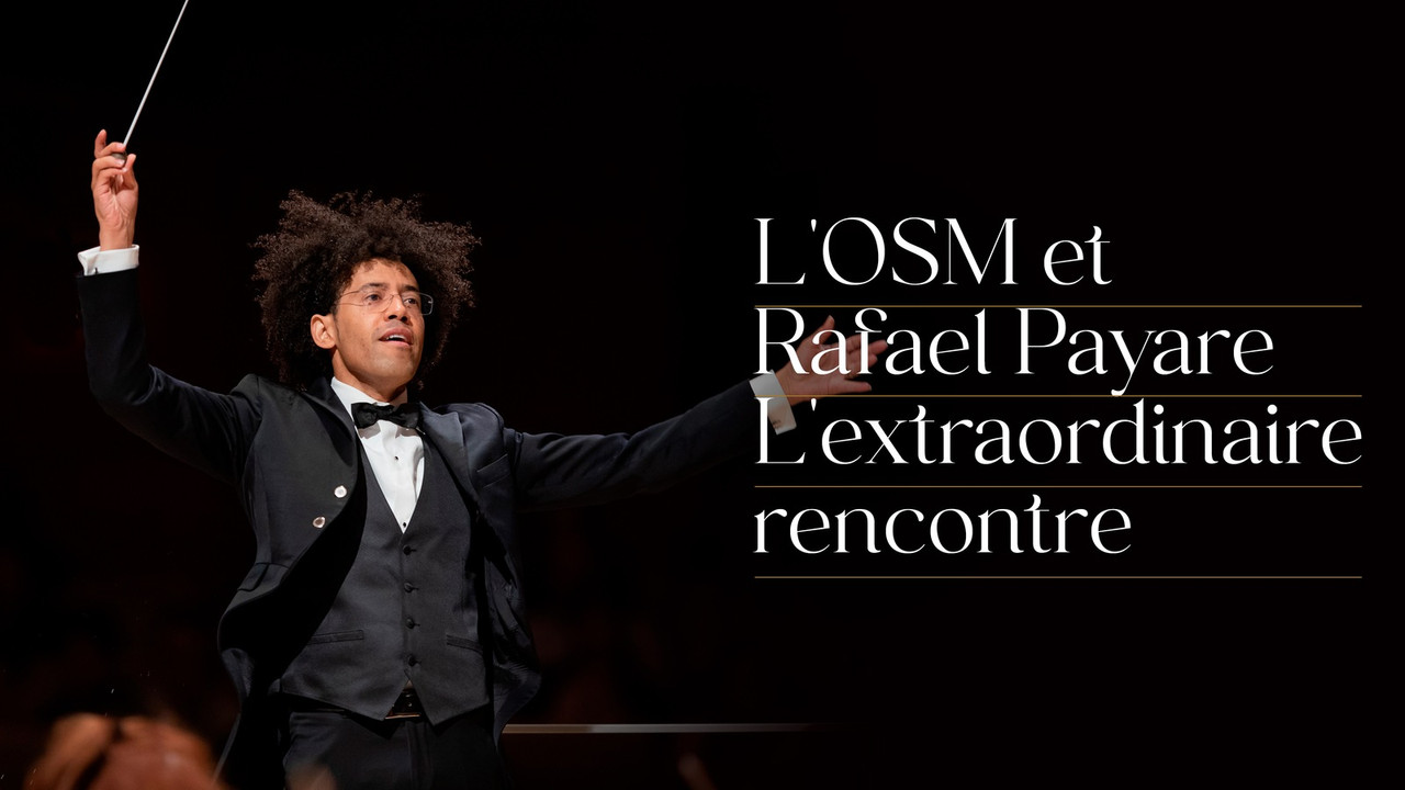 L’OSM et Rafael Payare : l’extraordinaire rencontre backdrop