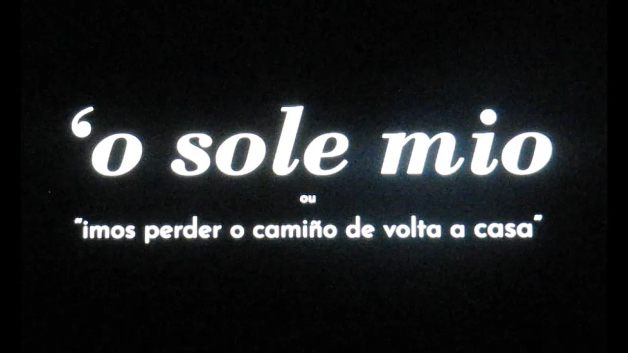 O'SOLE MIO or "We're gonna lose our way going home" backdrop