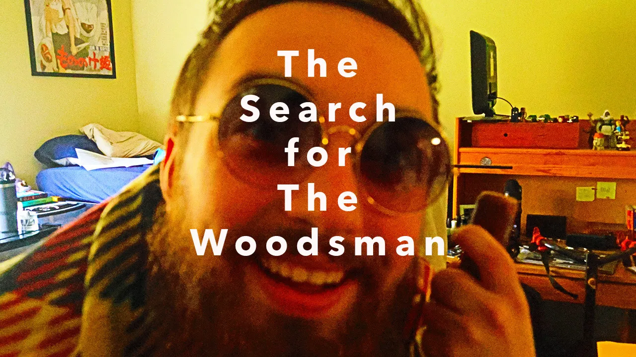 The Search for The Woodsman backdrop