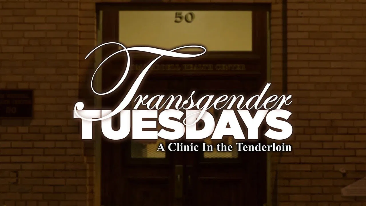 Transgender Tuesdays: A Clinic In the Tenderloin backdrop