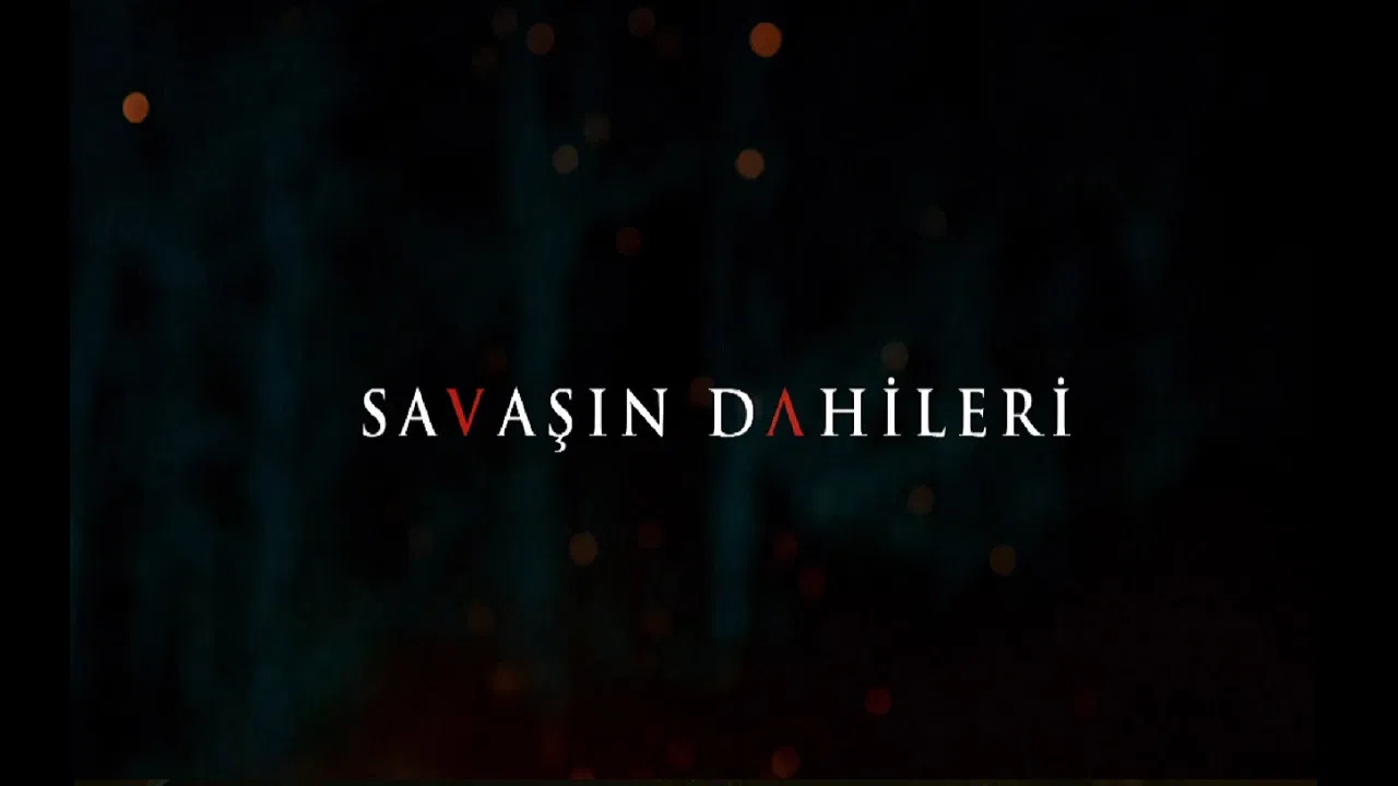 Savaşın Dahileri backdrop