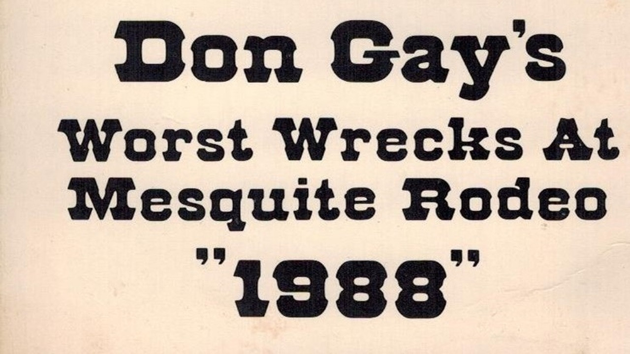 Don Gay's Worst Wrecks At Mesquite Rodeo 1988 backdrop