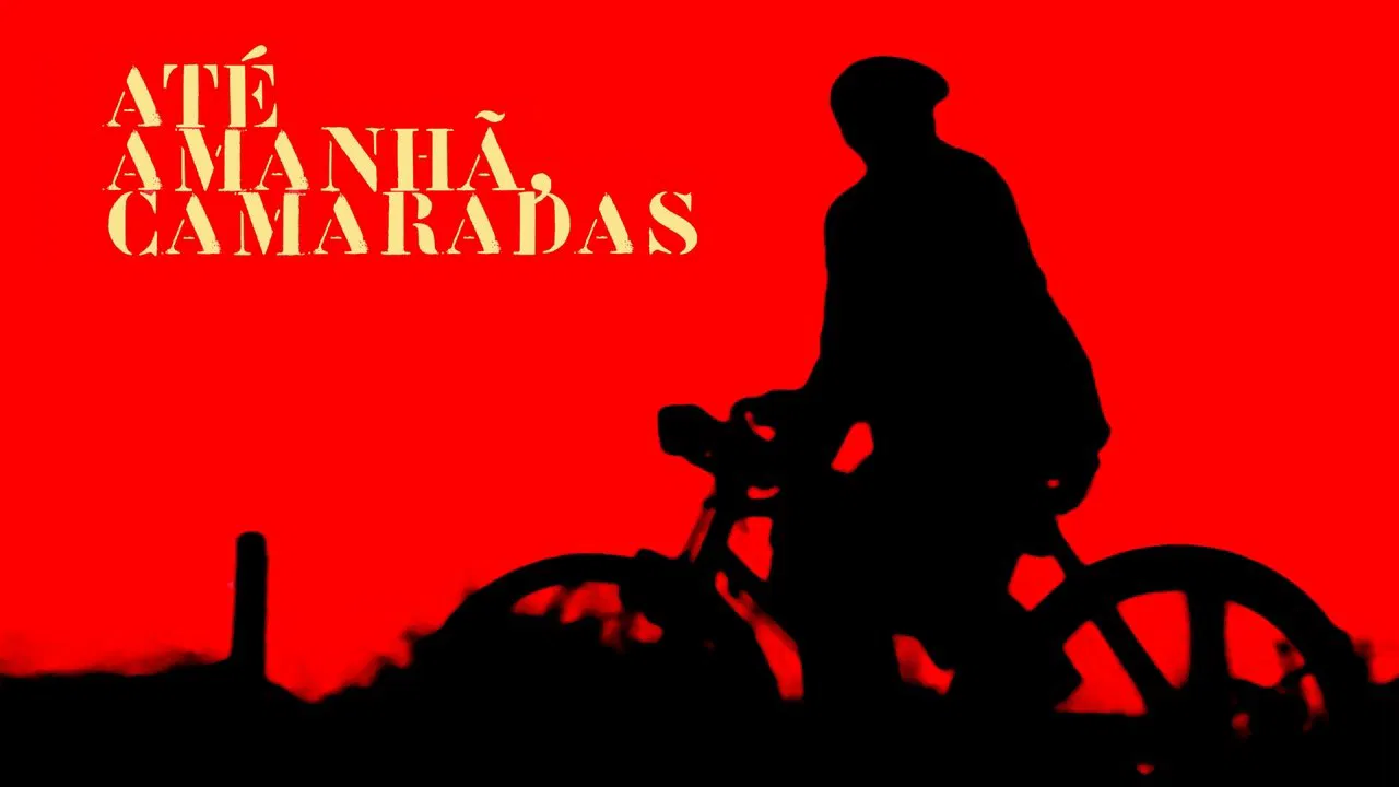 Até Amanhã, Camaradas backdrop