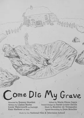 Come Dig My Grave poster