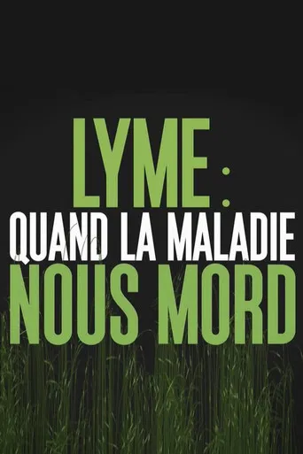 Lyme : quand la maladie nous mord poster