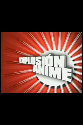 Explosión Anime poster