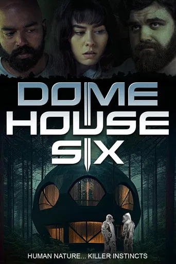 Dome House Six poster