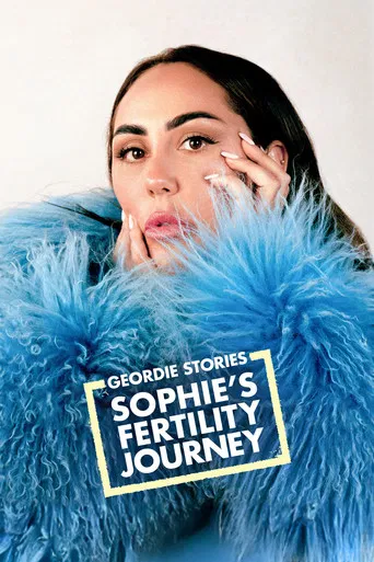 Geordie Stories: Sophie's Fertility Journey poster