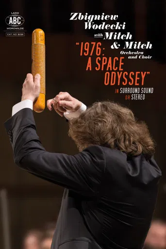 1976: A Space Odyssey | Zbigniew Wodecki with Mitch & Mitch Orchestra and Choir poster