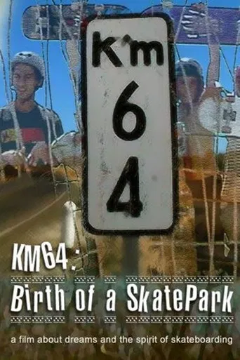 KM64: Birth of a SkatePark poster