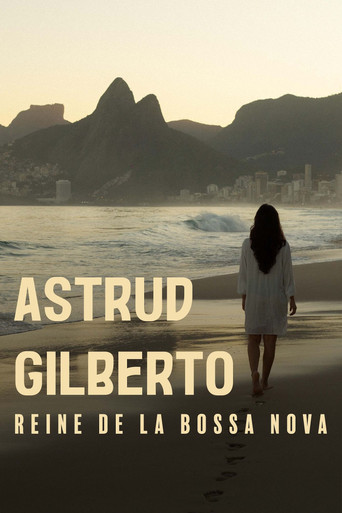 The Girl From Ipanema: Astrud Gilberto, Queen of Bossa Nova poster
