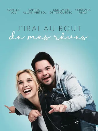 J'irai au bout de mes rêves poster