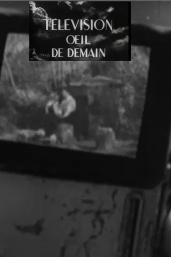 Télévision, œil de demain poster