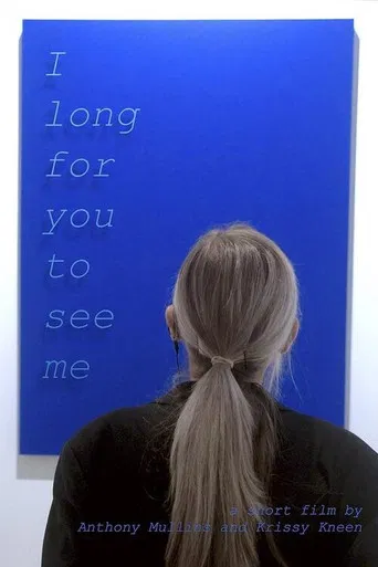 I Long for You to See Me poster