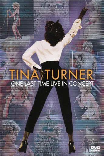 Tina Turner: One Last Time - Live In Concert poster