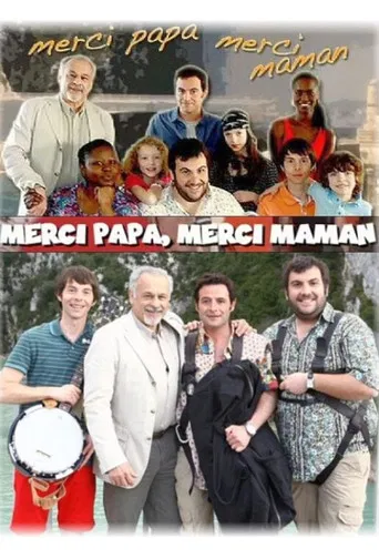Merci papa, merci maman poster