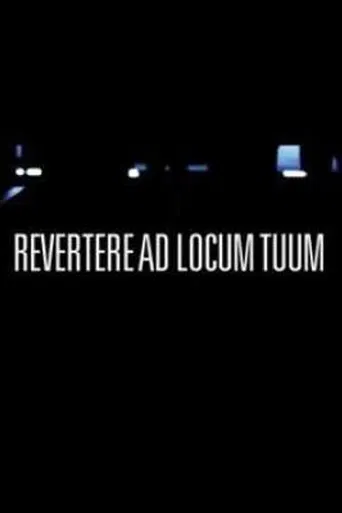 Revertere Ad Locum Tuum poster