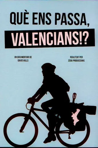 Què ens passa, valencians!? poster