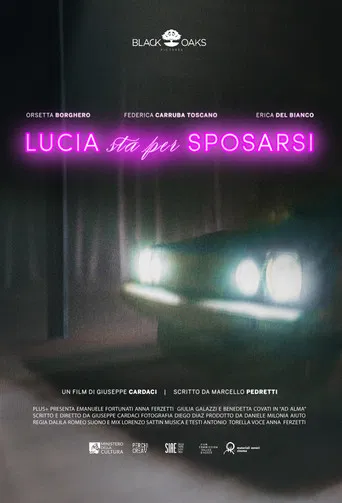 Lucia sta per sposarsi poster