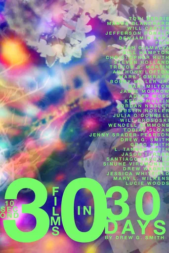 30 10-Second Films in 30 Days poster