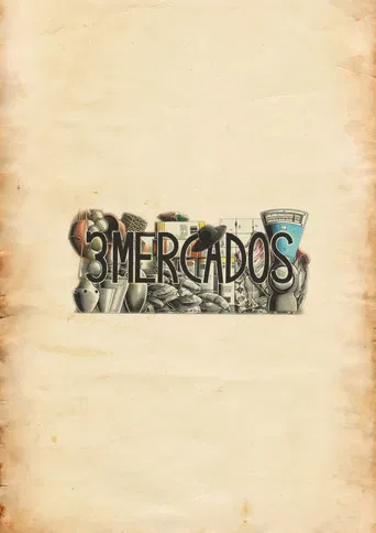 3 Mercados poster