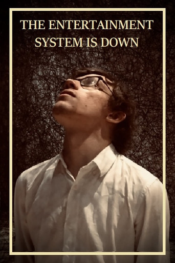 The Entertainment System Is Down poster