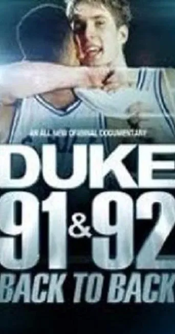 Duke 91 & 92: Back to Back poster