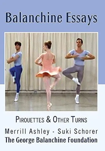 Balanchine Essays - Pirouettes and Turns poster
