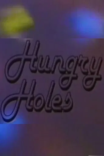 Hungry Holes poster