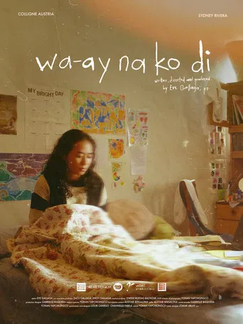 Wa-ay Na Ko Di poster