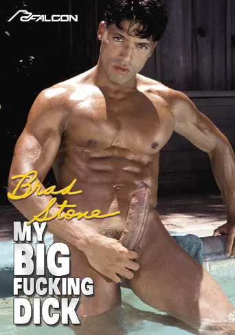 My Big Fucking Dick: Brad Stone poster