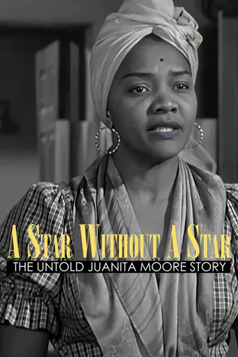 A Star Without a Star: The Untold Juanita Moore Story poster
