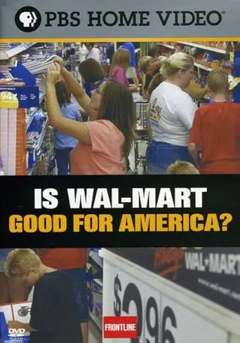 Is Wal-Mart Good for America? poster