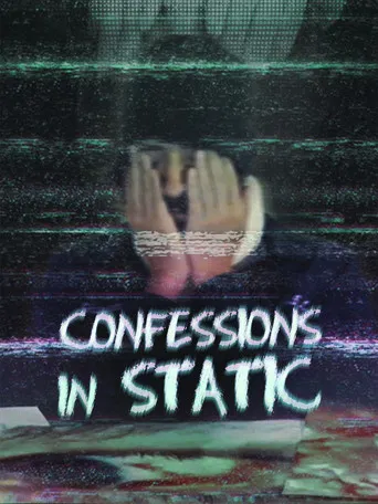 Confessions in Static poster