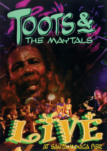 Toots & The Maytals: Live at Santa Monica Pier poster