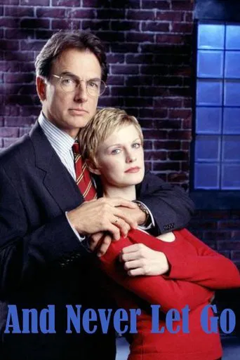 And Never Let Her Go poster