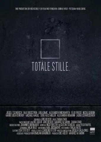 Totale Stille poster