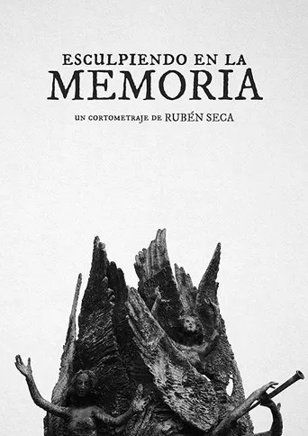 Esculpiendo en la memoria poster