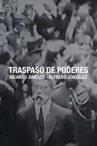 Traspaso de poderes Ricardo Jiménez - Alfredo González Flores poster