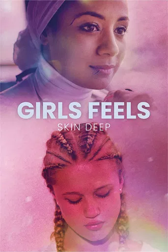 Girls Feels: Skin Deep poster