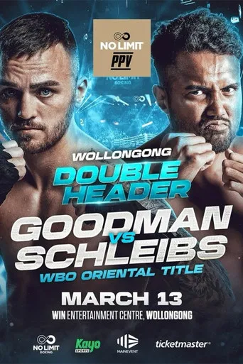 Sam Goodman vs. Mark Schleibs poster