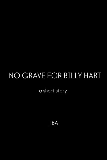 No Grave For Billy Hart poster