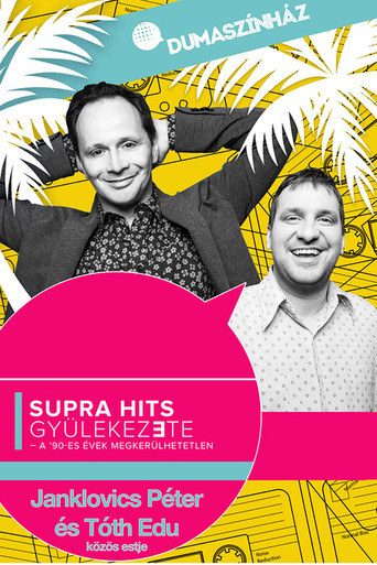 Supra hits gyülekezete - Janklovics Péter és Tóth Edu közös estje poster