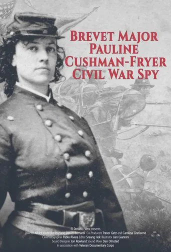 Brevet Major Pauline Cushman-Fryer: Civil War Spy poster