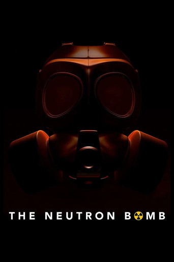 The Neutron Bomb poster
